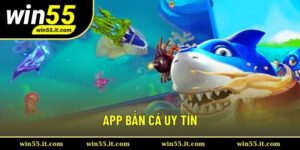 App bắn cá uy tín
