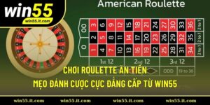 Chơi Roulette ăn tiền