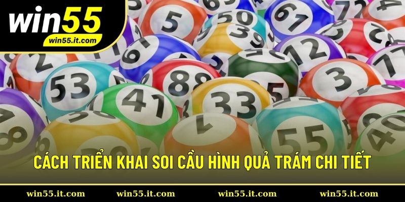 Cách triển khai soi cầu hình quả trám chi tiết