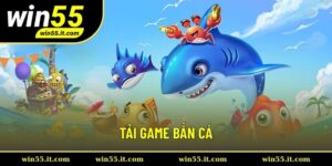 Tải game bắn cá