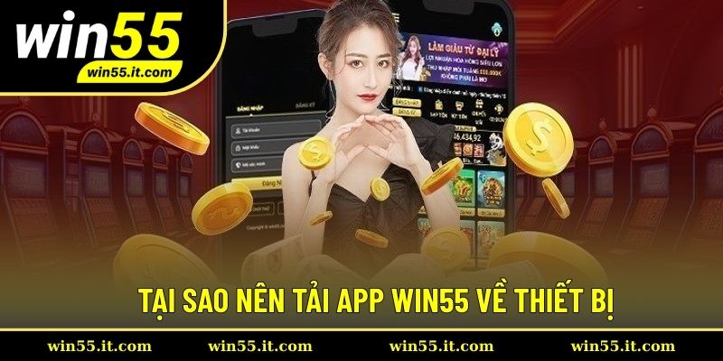 Tại sao nên tải ứng dụng về thiết bị khi trải nghiệm