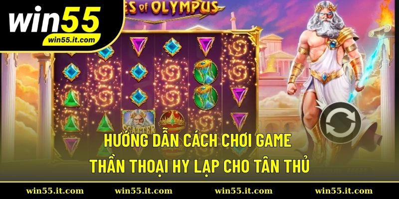 Hướng Dẫn Cách Chơi Game Thần Thoại Hy Lạp Cho Tân Thủ