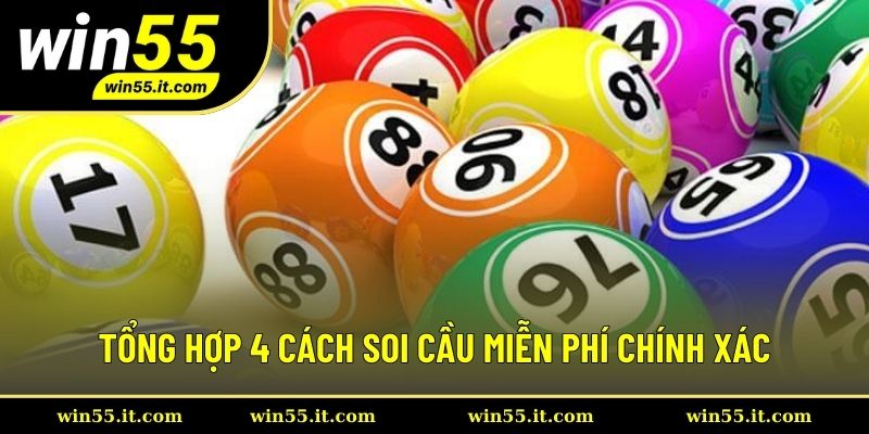 Tập hợp 4 cách soi cầu miễn phí chính xác